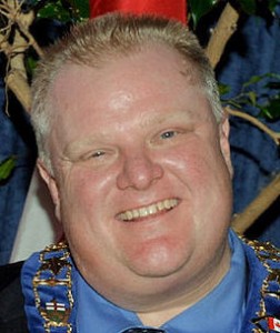 Mayor Rob Ford of Toronto.